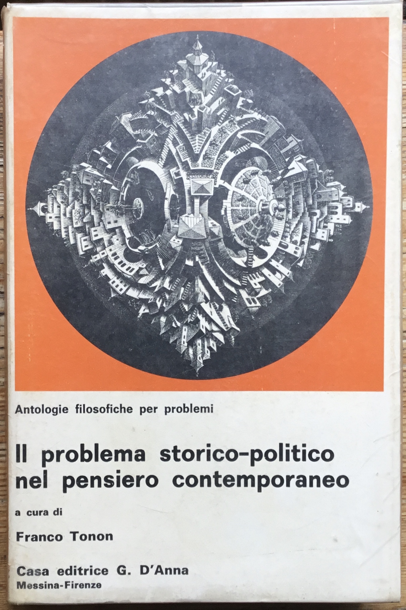 Il problema storico-politico nel pensiero contemporaneo.