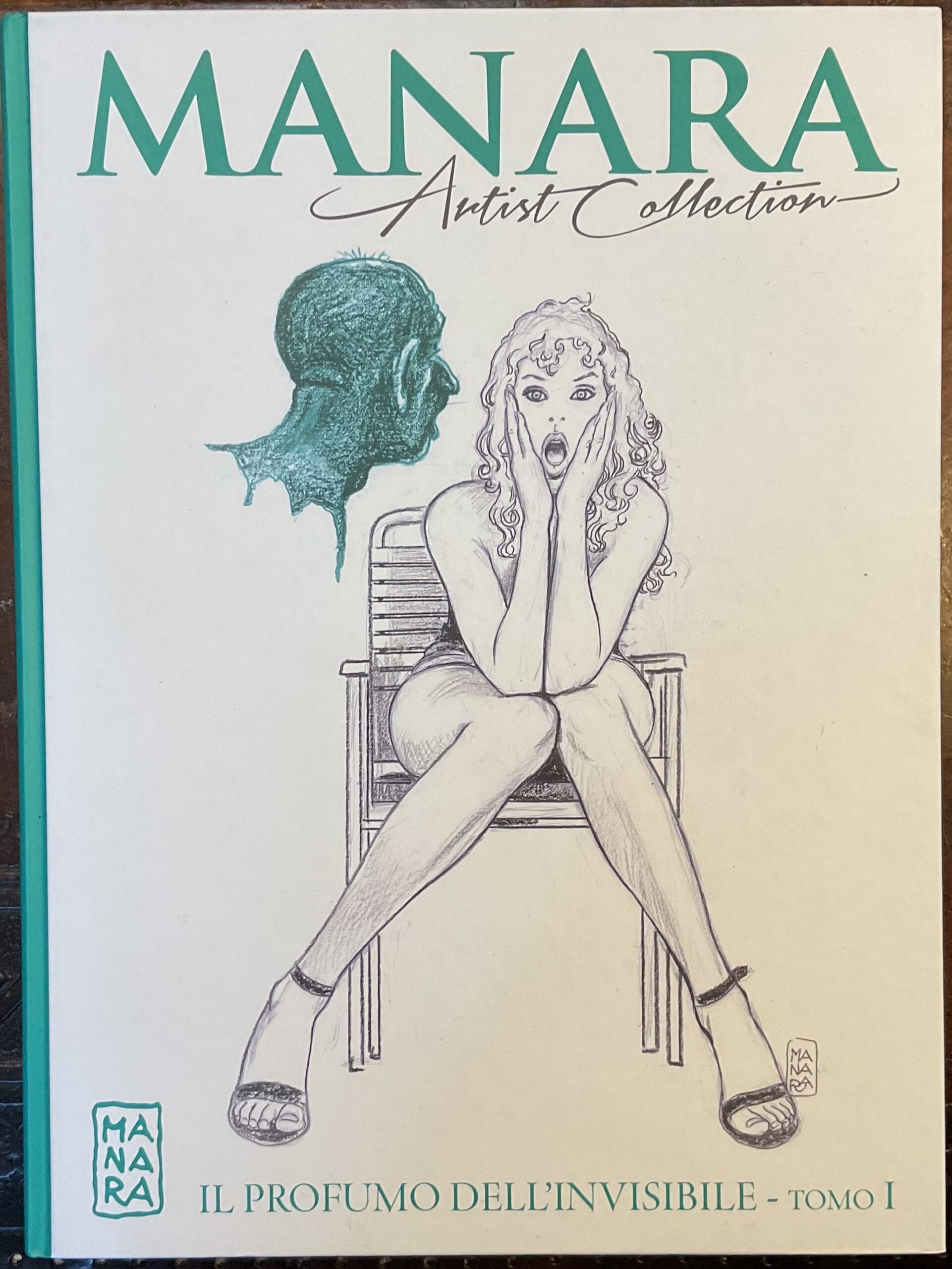 Il profumo dell’invisibile. Tomo I. Manara Artist Collection 7