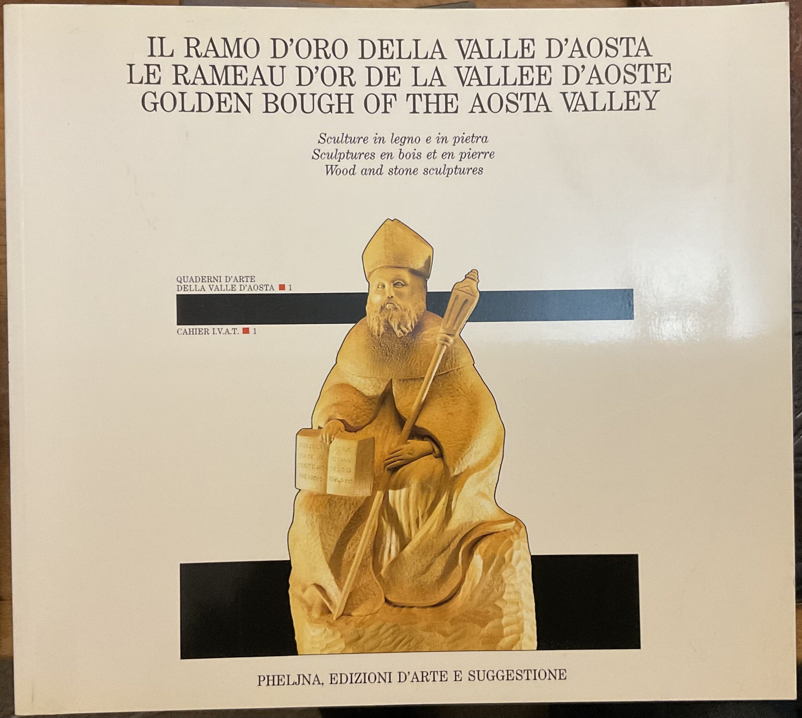 Il Ramo d'Oro della Valle d'Aosta. Sculture in Legno e …