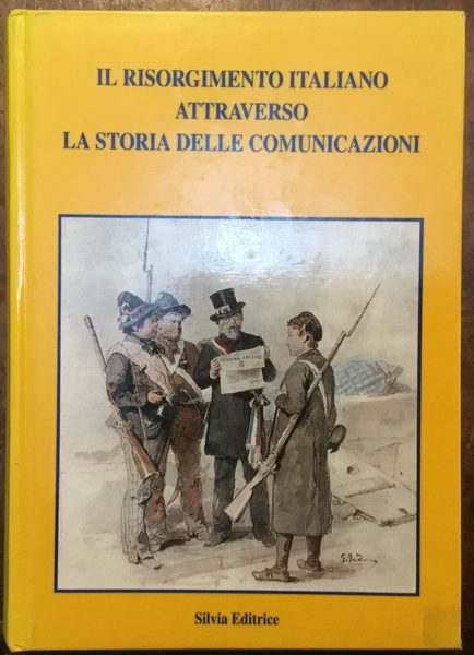 Il Risorgimento Italiano Attraverso Storia Delle Comunicazioni