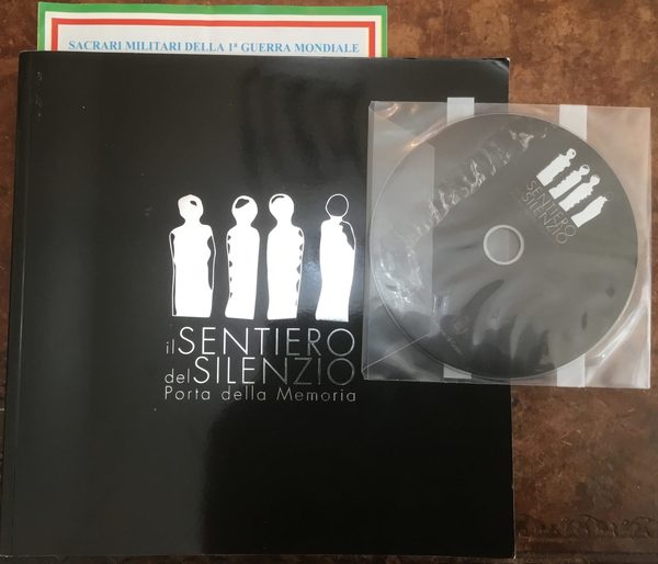 Il Sentiero del Silenzio. Porta della memoria. Con DVD