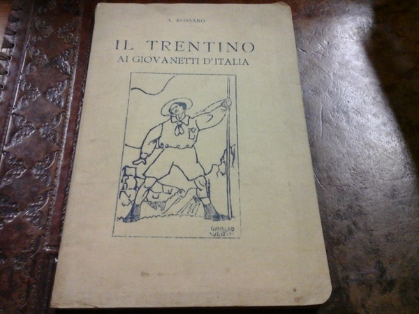 Il Trentino ai giovanetti d'Italia