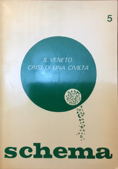 Il Veneto: crisi di una civiltà. Schema, rivista di storia …