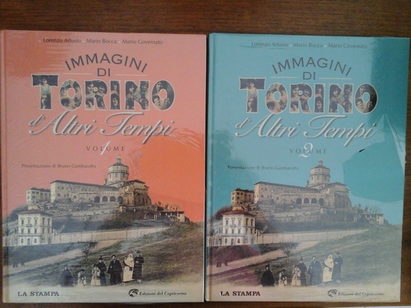Immagini di Torino. Altri tempi. Vol. 1 e Vol. 2