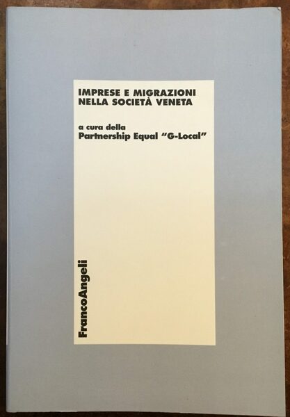 Impresa e migrazioni nella società veneta