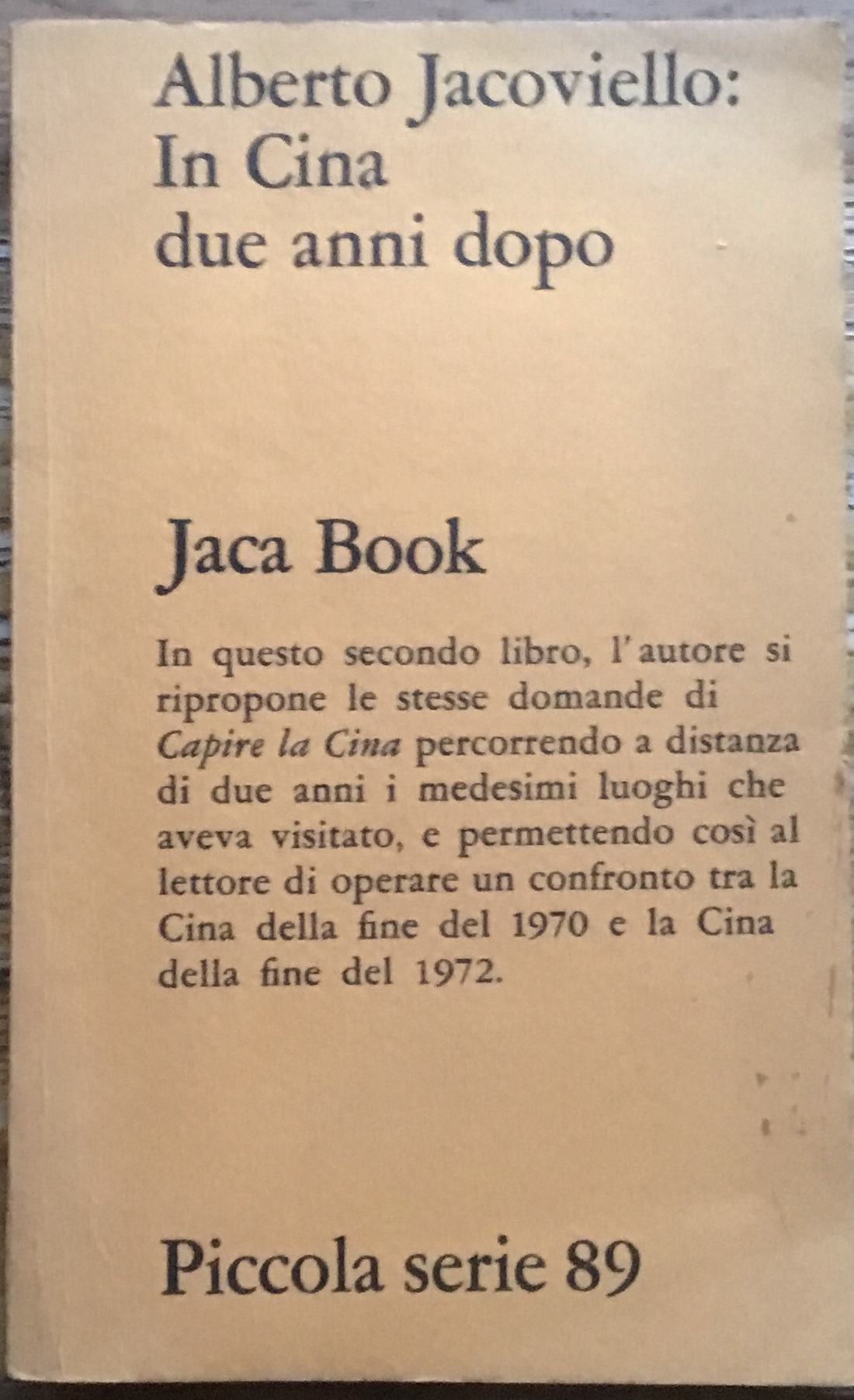In Cina. Due anni dopo