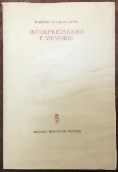 Interpretazioni e memorie