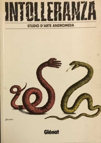 Intolleranza . Studio d’arte Andromeda