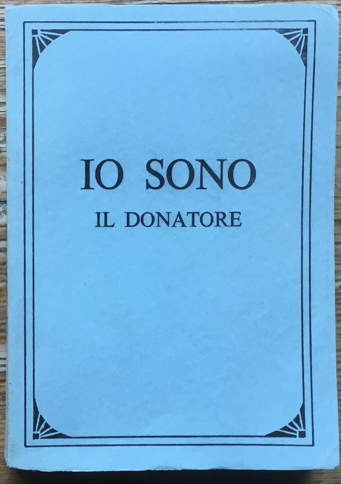 Io Sono. Il Donatore