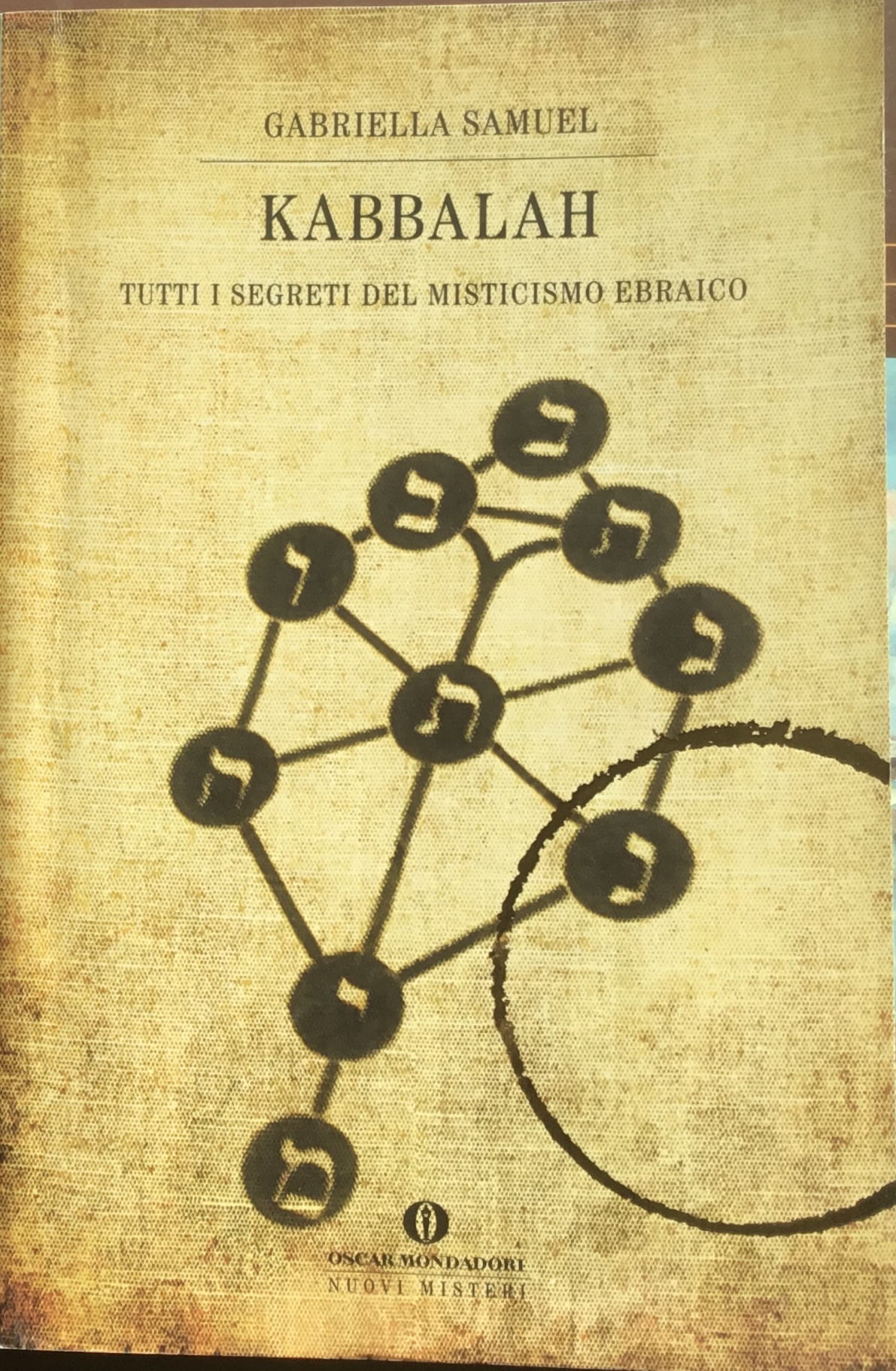 Kabbalah. Tutti i segreti del misticismo ebraico