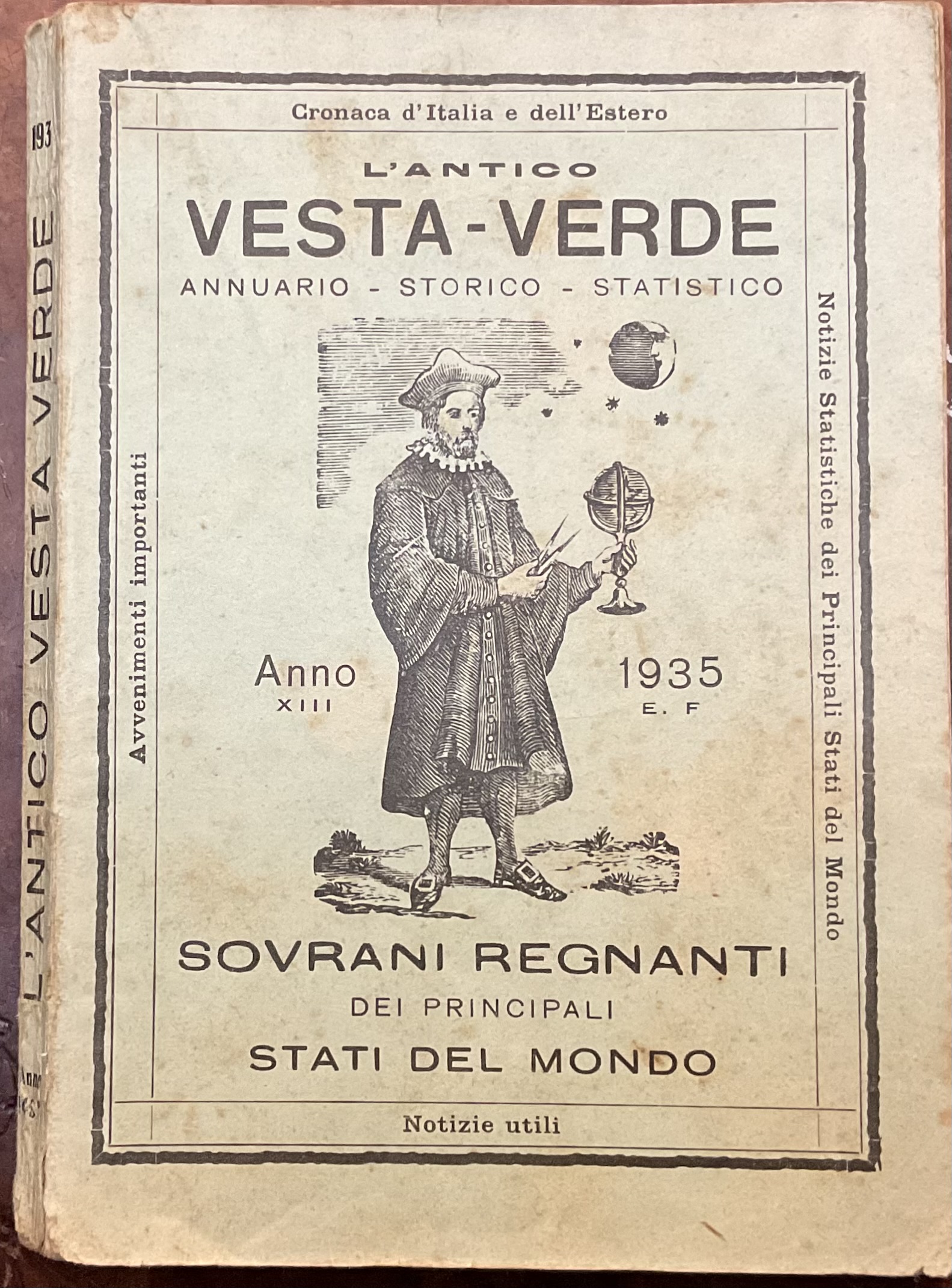 L’antico Vesta -Verde. Annuario, storico, statistico. Sovrani regnanti dei principali …