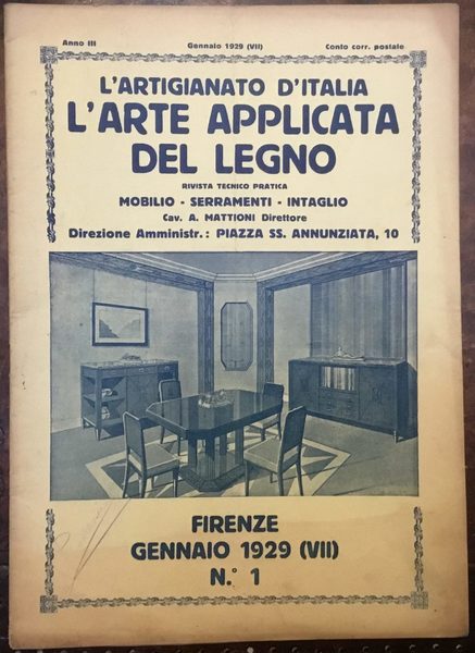 L’Arte applicata del legno, già L’Artigianato d’Italia, Rivista tecnico pratica. …