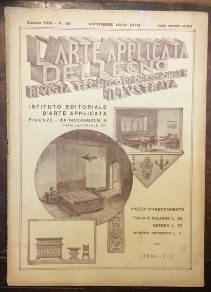 L’Arte applicata del legno. Rivista tecnico professionale illustrata. Anno VIII. …