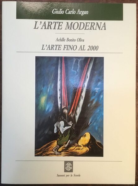 L’Arte Moderna. L’Arte fino al 2000