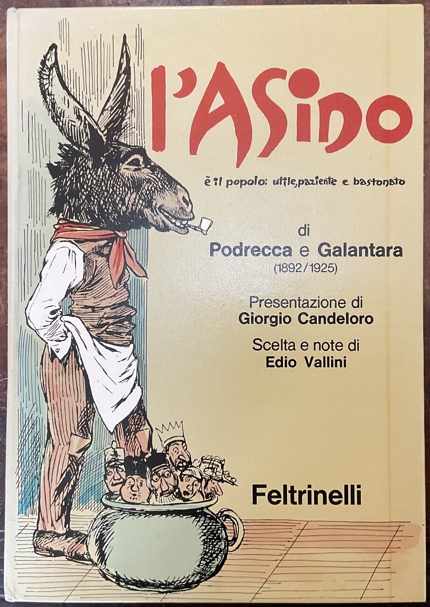 L’Asino di Podrecca e Galantara (1892/1925)