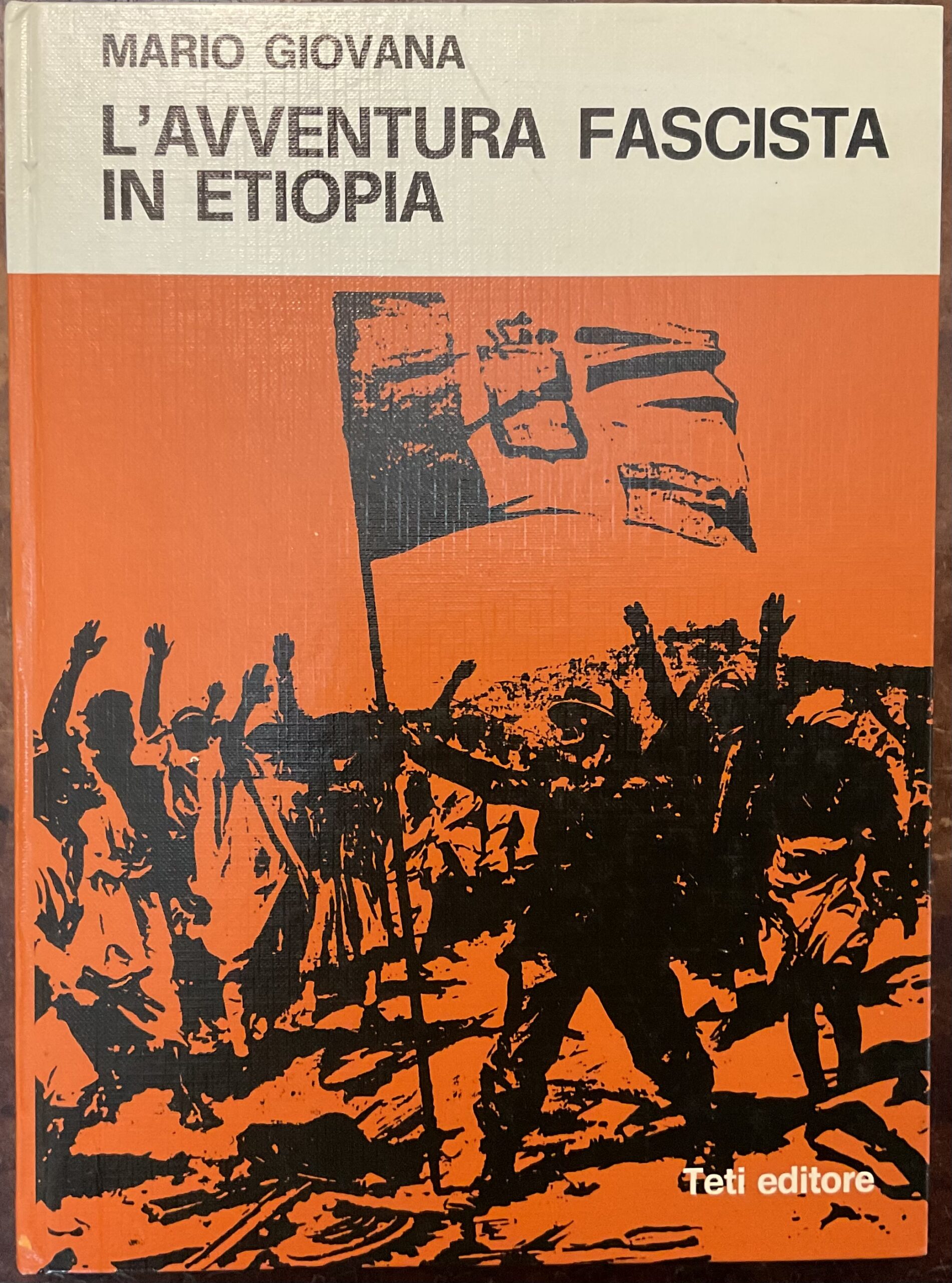 L’avventura fascista in Etiopia