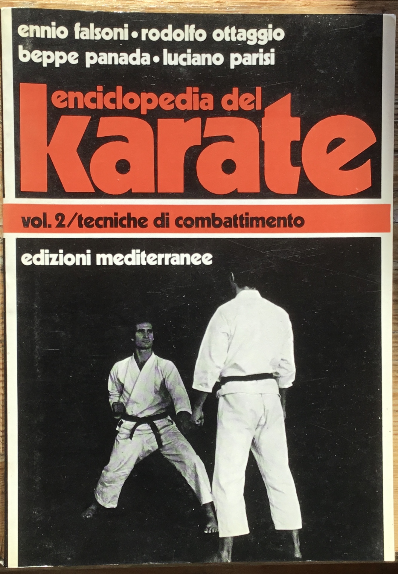 L’enciclopedia del Karate. Vol. 2. Tecniche di combattimento