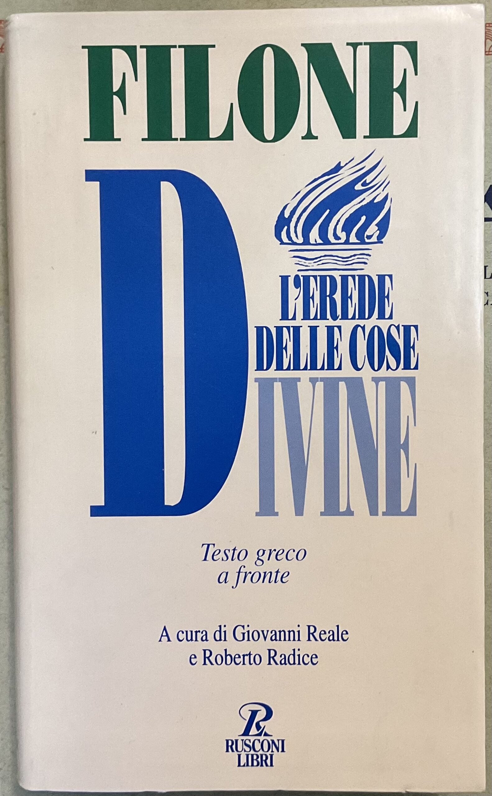 L’erede delle cose divine. Testo greco a fronte