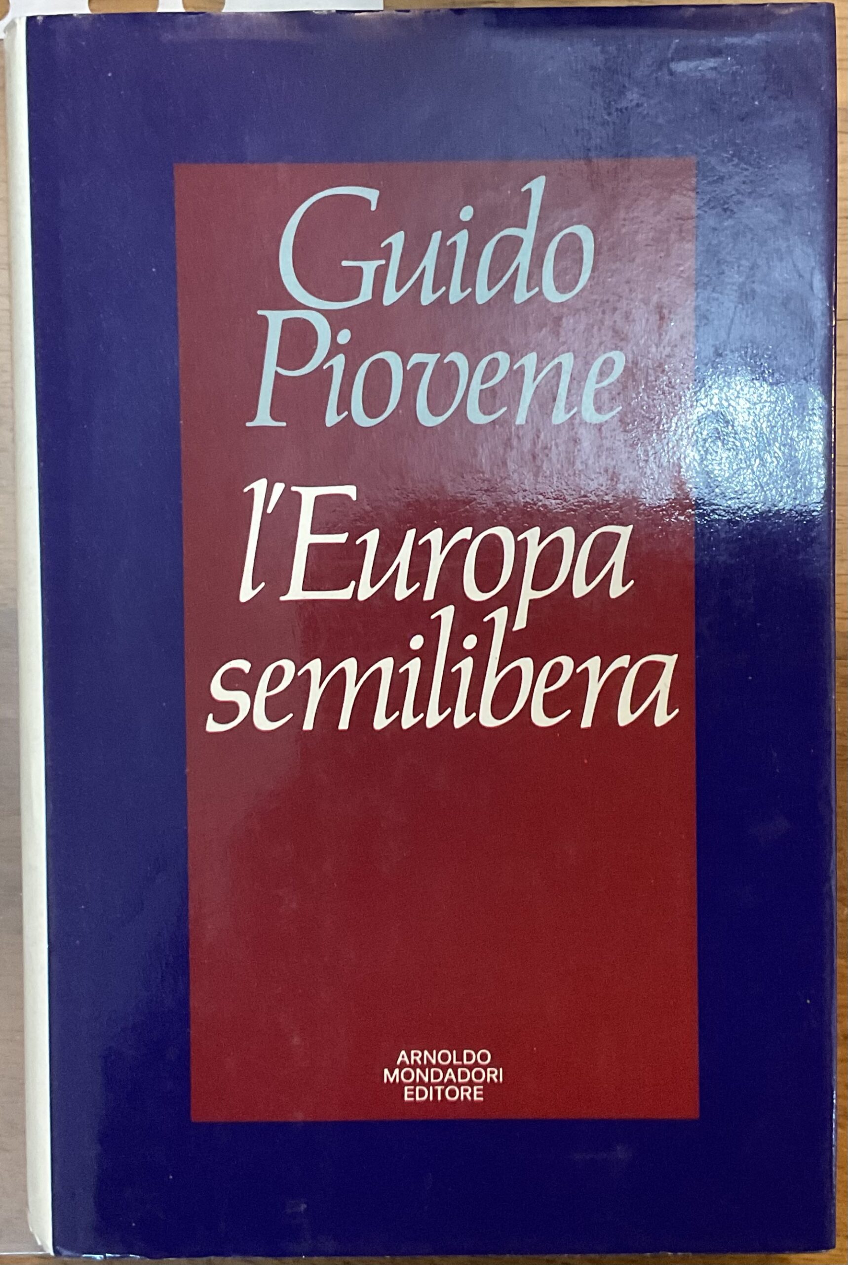 L’Europa semilibera. Prima edizione