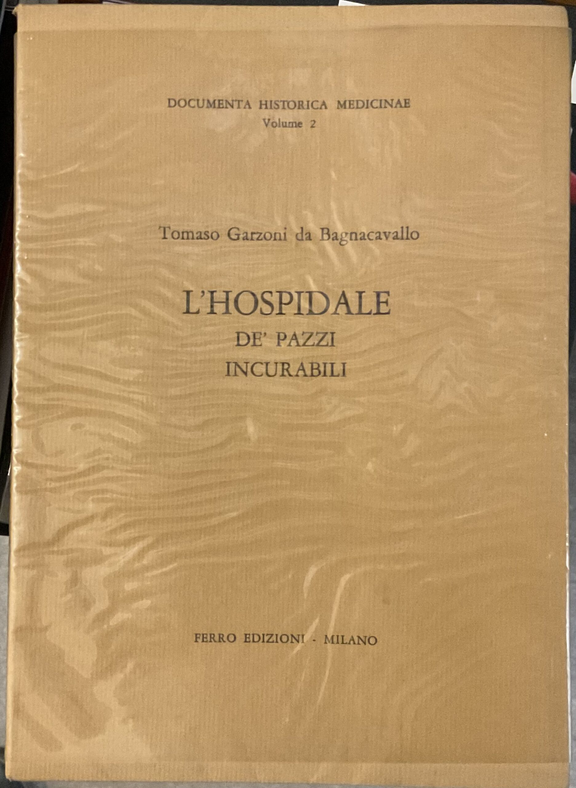 L’Hospidale de’ pazzi incurabili