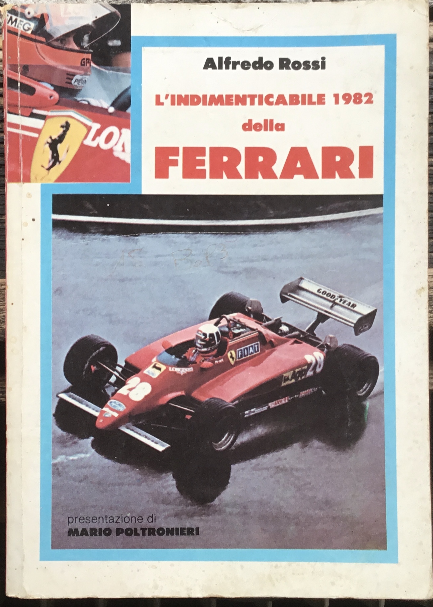 L’indimenticabile 1982 della Ferrari