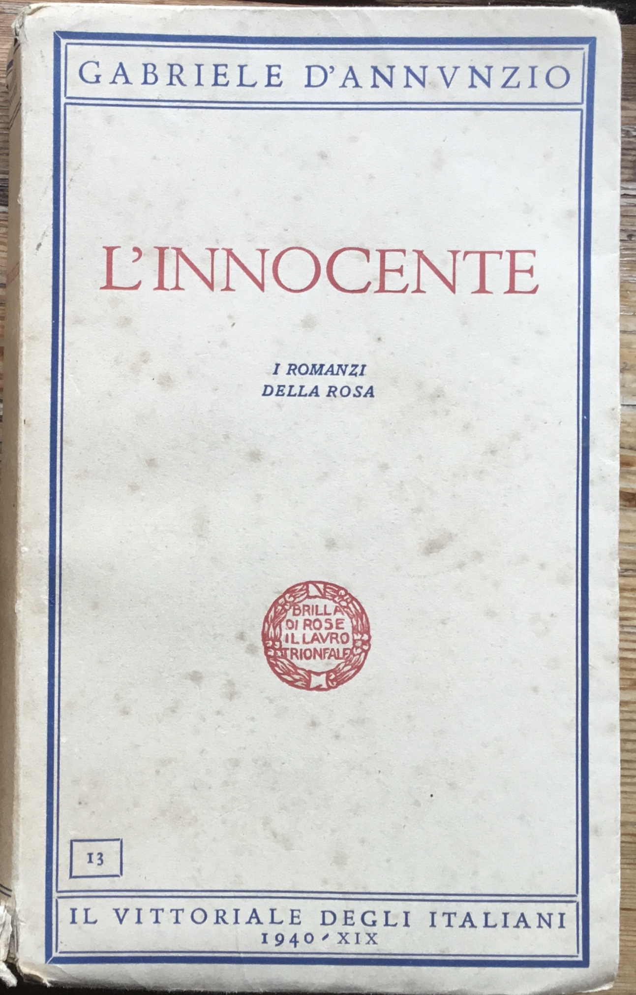 L’innocente. I romanzi della Rosa