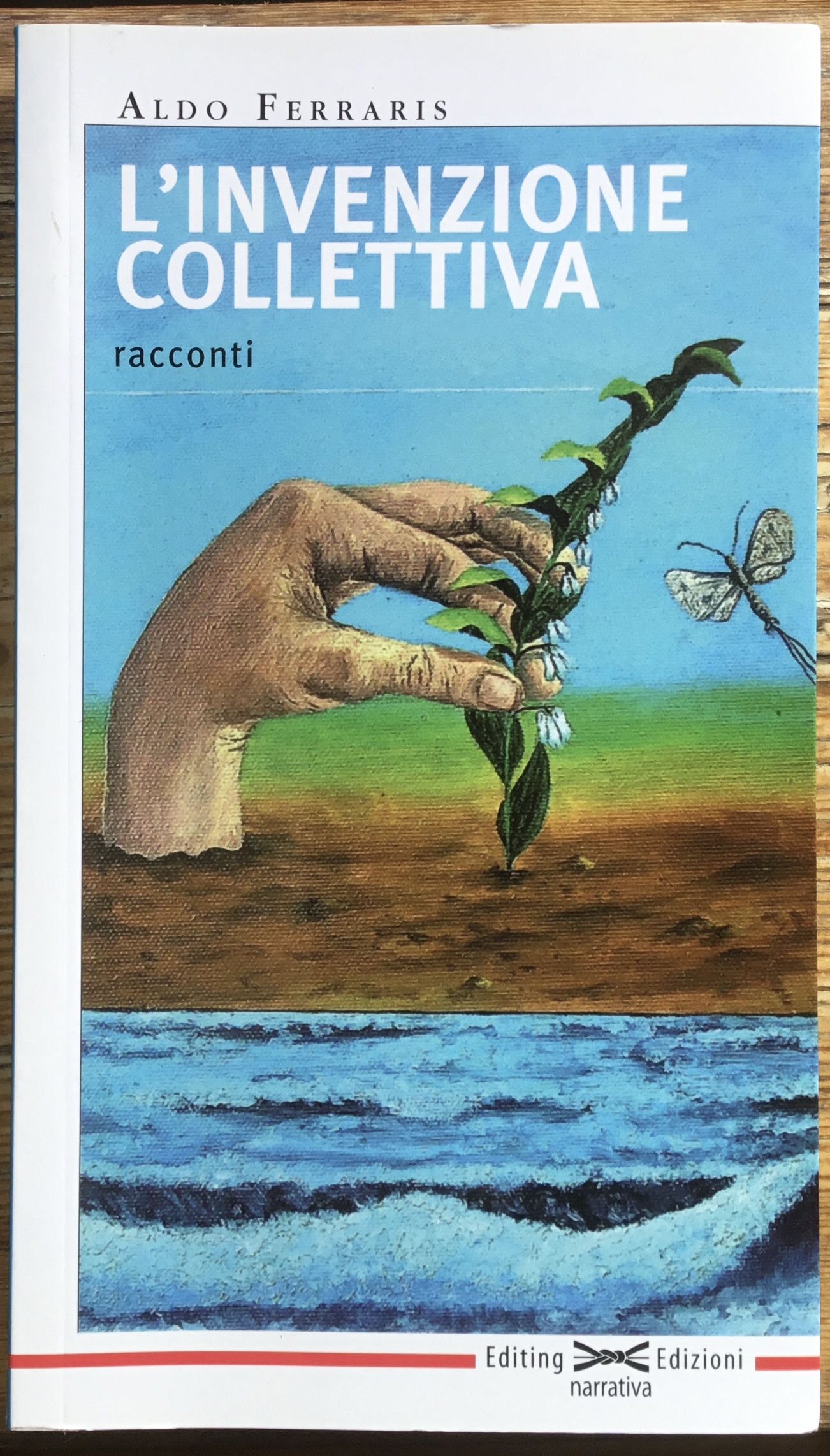 L’invenzione collettiva. Racconti.