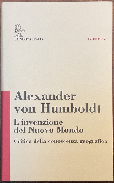L’invenzione del Nuovo Mondo. Critica della conoscenza geografica