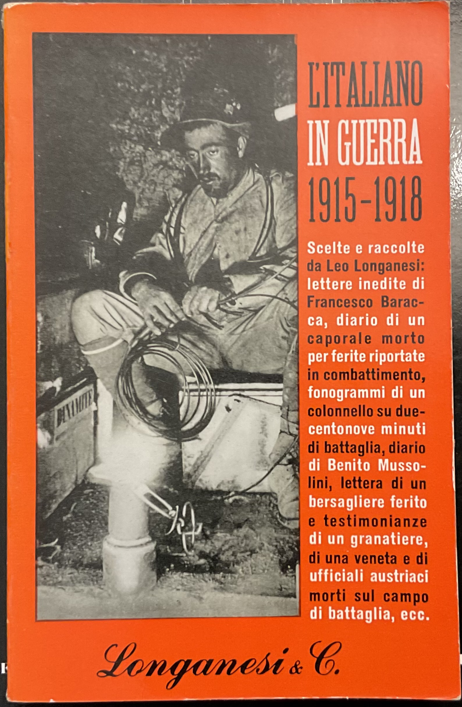 L’italiano in guerra 1915-1918, scelte e raccolte da Leo Longanesi