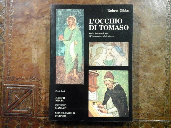 L'occhio di Tommaso. Sulla formazione di Tomaso da Modena