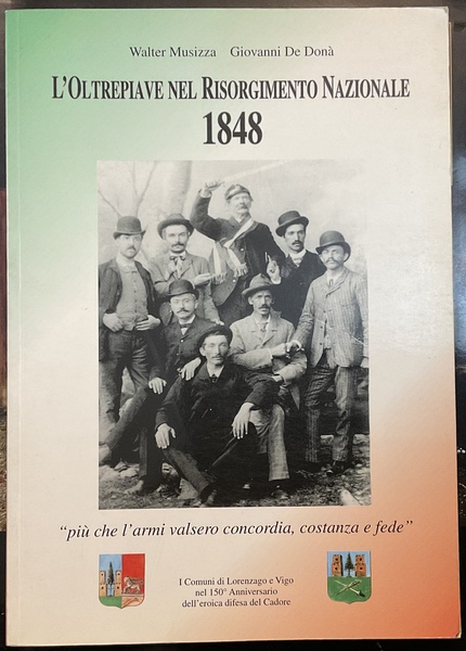L’oltrepiave nel Risorgimento nazionale 1848