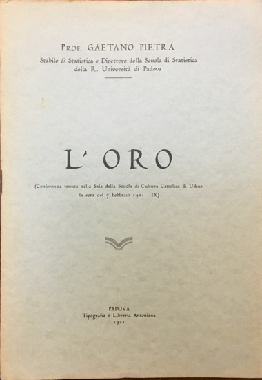 L’Oro (Conferenza tenuta nella Sala della Scuola di Cultura Cattolica …