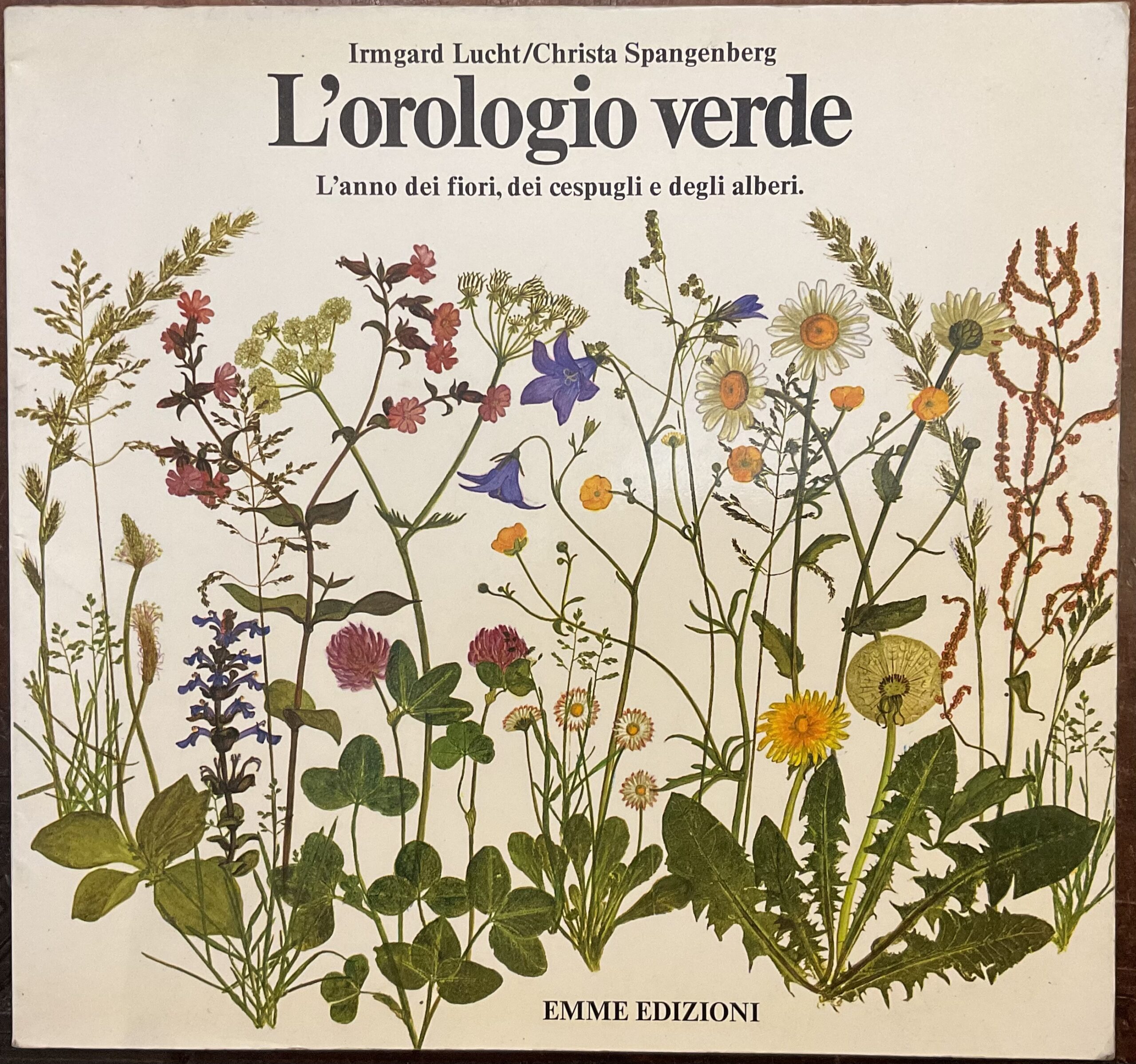 L’orologio verde. L’anno dei fiori, dei cespugli e degli alberi