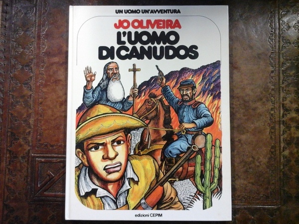 L'uomo di Canudos. Un uomo un'avventura n.24