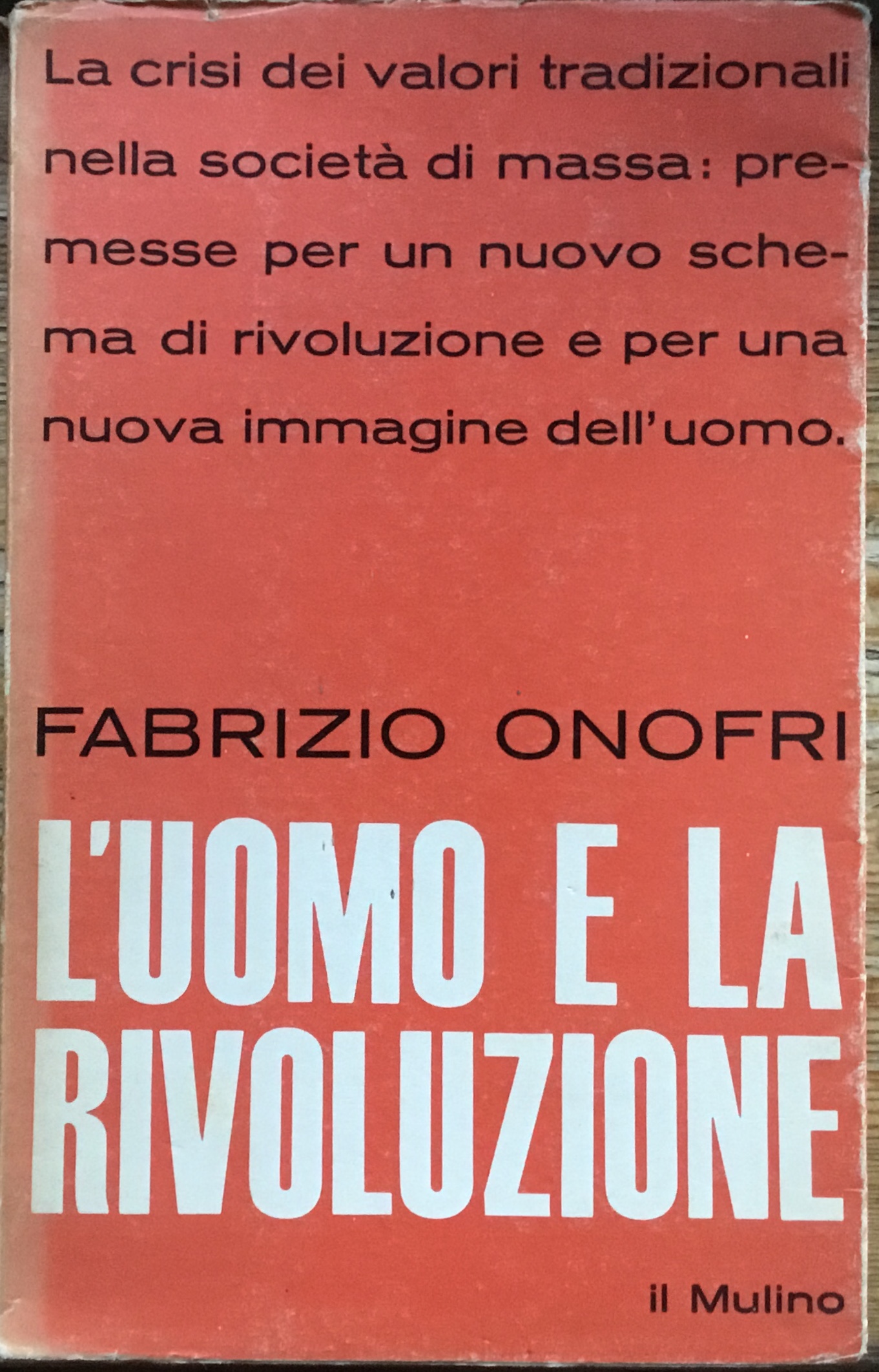 L’uomo e la rivoluzione