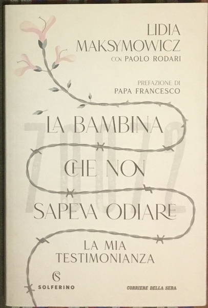 La bambina che non sapeva odiare. La mia testimonianza.( prefazione …