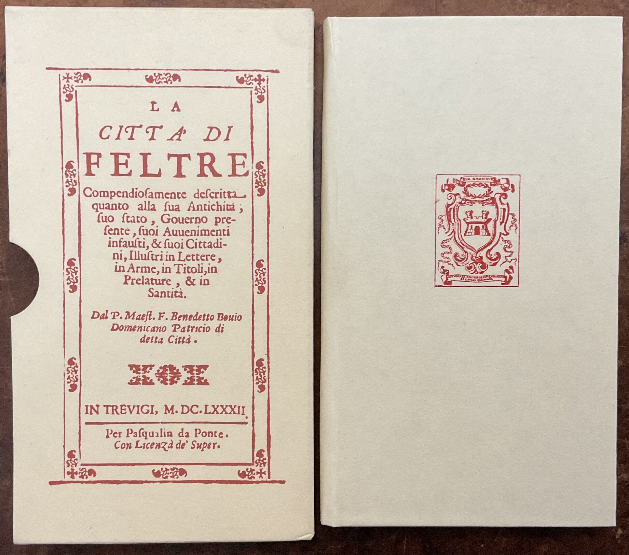 La città di Feltre compendiosamente descritta. Ristampa anastatica