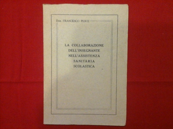 La collaborazione dell'insegnante dell'assistenza sanitaria scolastica
