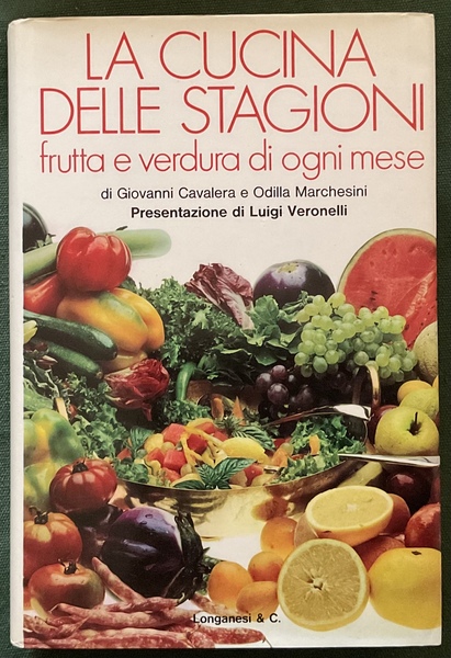 La cucina delle stagioni frutta e verdura di ogni mese