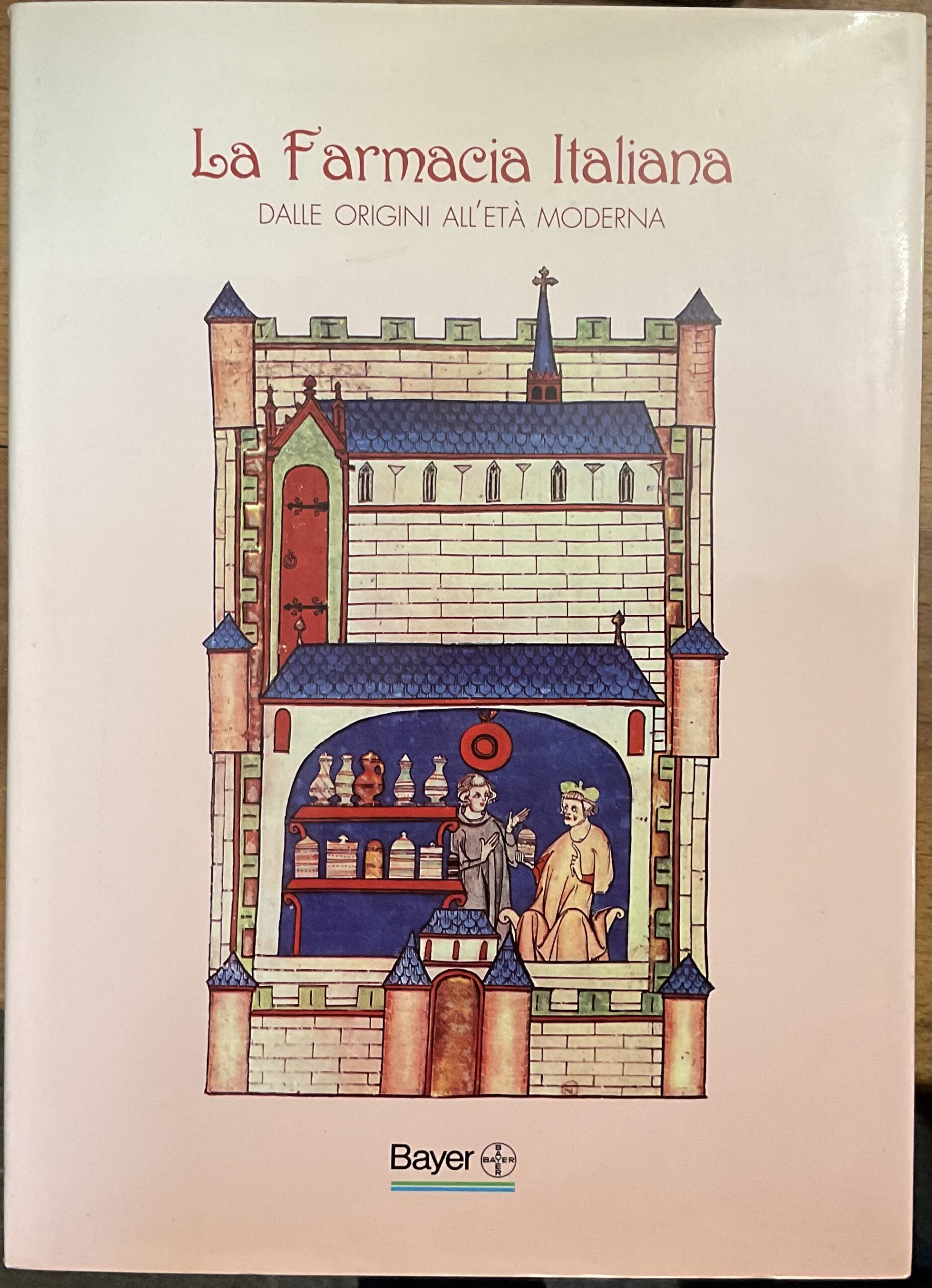 La Farmacia italiana dalle origini all’età moderna