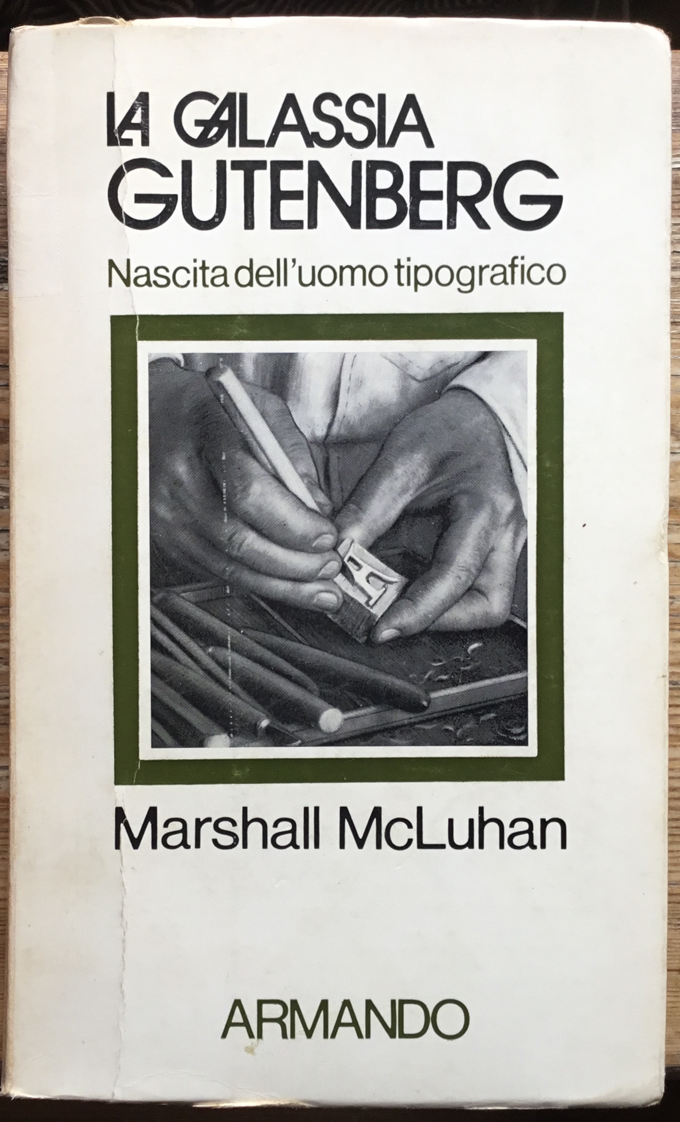 La galassia Gutenberg. Nascita dell’uomo tipografico