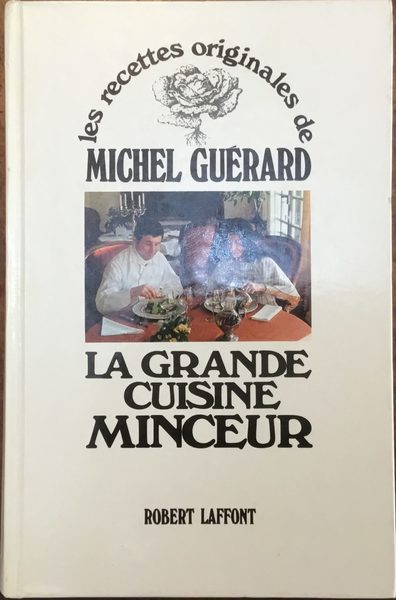 La grande cuisine minceur