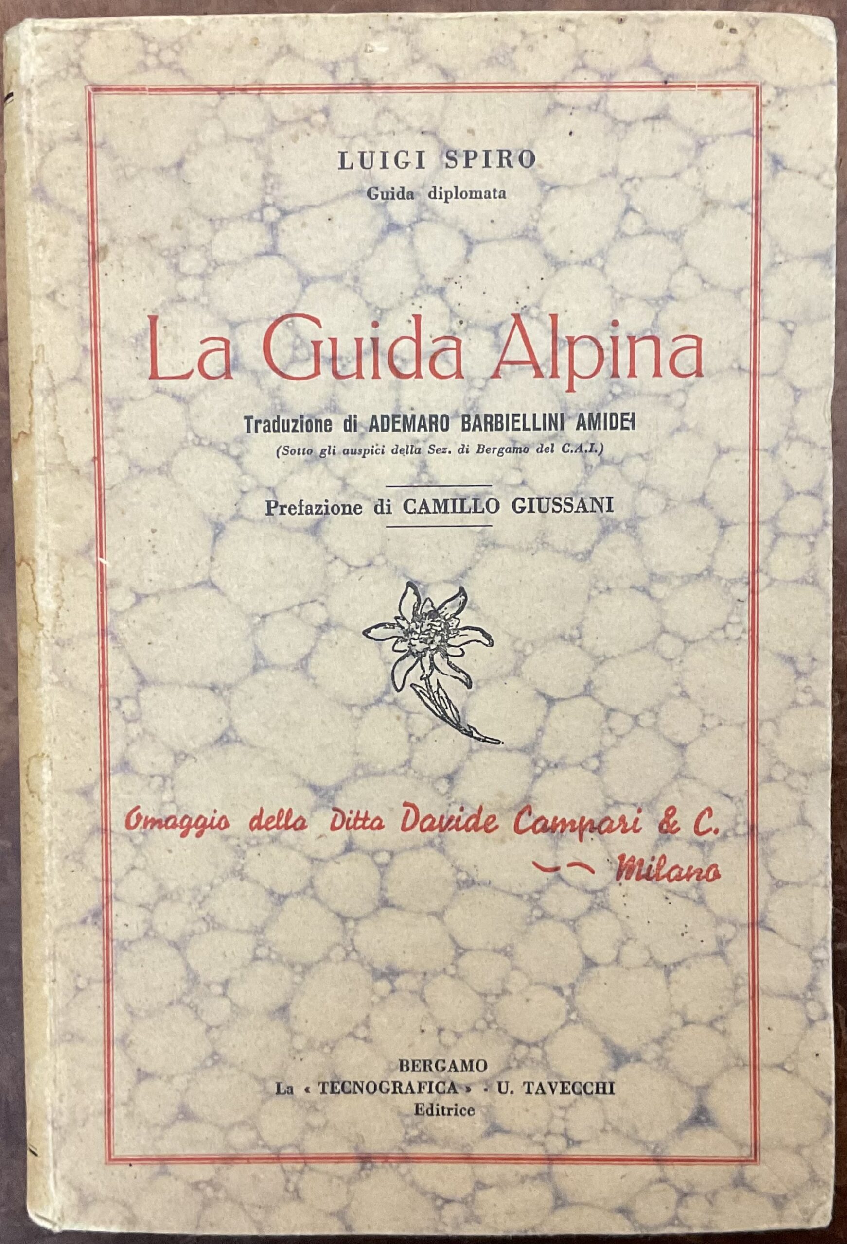 La Guida Alpina. Omaggio della Ditta Davide Campari & C.