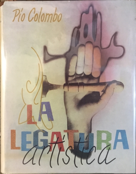 La legatura artistica, storica e critica. Enciclopedia Poligrafica - Seconda …