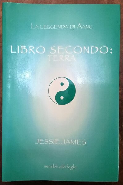 La leggenda di Aang. Libro secondo: Terra