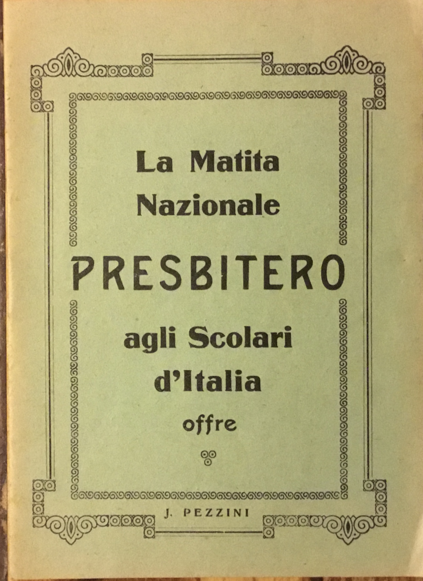 La matita nazionale. Presbitero