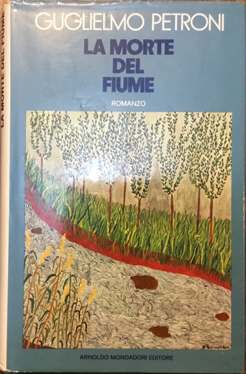 La morte del fiume. Prima edizione