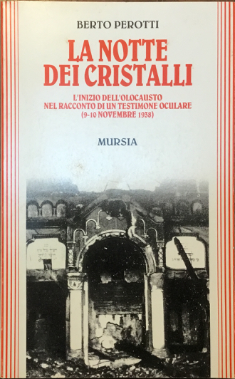 La notte dei cristalli. L’inizio dell’Olocausto nel racconto di un …