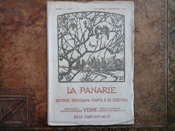 La Panarie rivista friulana d'Arte e di Coltura. Anno I …