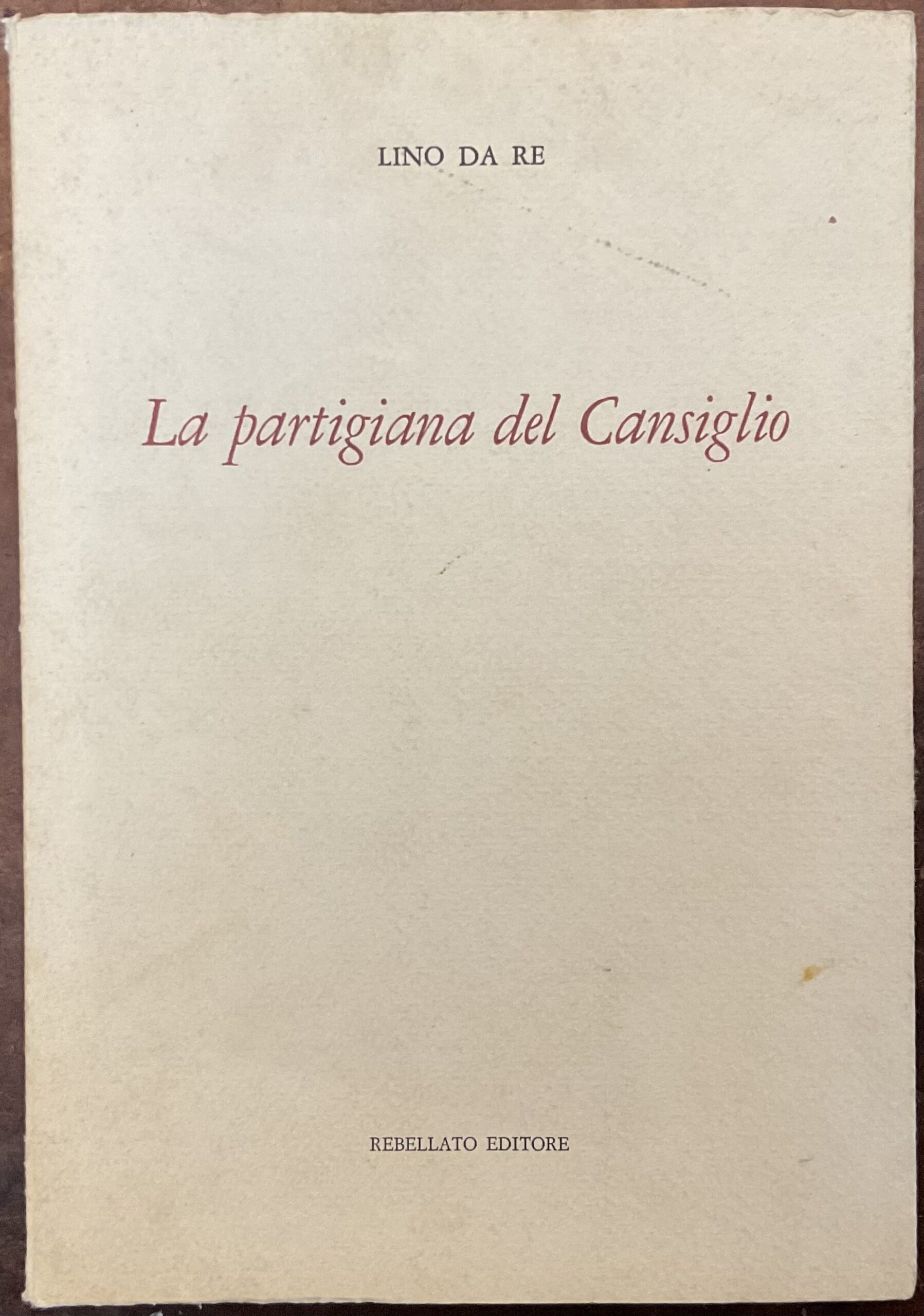 La partigiana del Cansiglio. Autografo